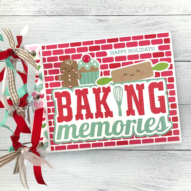 Baking Memories Christmas Scrapbook Album with a gingerbread, cupcakes, candy, hearts, and kitchen utensils 