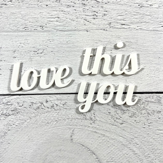 Love You or Love This White Acrylic Title By Artsy Albums